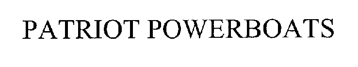 PATRIOT POWERBOATS