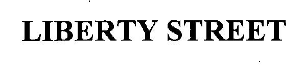 LIBERTY STREET