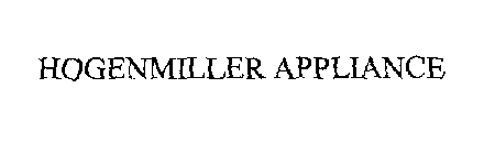 HOGENMILLER APPLIANCE