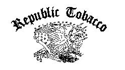 REPUBLIC TOBACCO