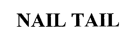 NAIL TAIL