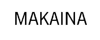 MAKAINA