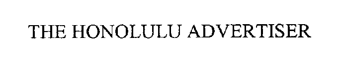 THE HONOLULU ADVERTISER