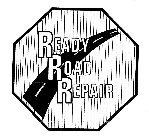 READY ROAD REPAIR