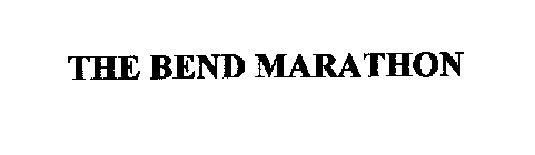 THE BEND MARATHON