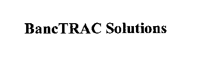 BANCTRAC SOLUTIONS
