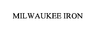 MILWAUKEE IRON