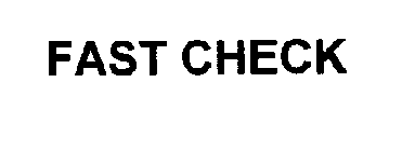 FAST CHECK