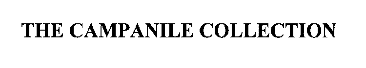 THE CAMPANILE COLLECTION