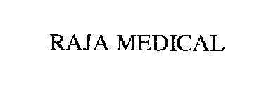 RAJA MEDICAL