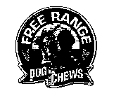 FREE RANGE DOG CHEWS