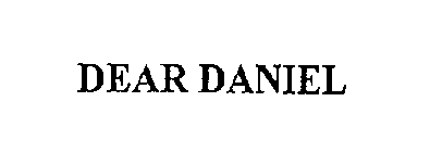 DEAR DANIEL