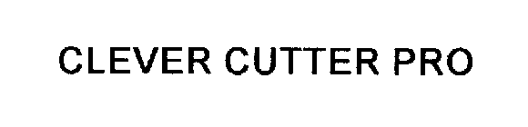 CLEVER CUTTER PRO