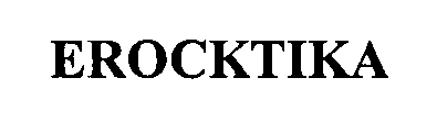 EROCKTIKA