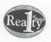 1ST CHOICE REALTY