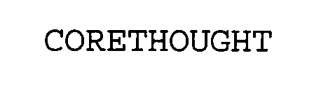 CORETHOUGHT
