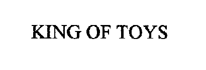 KING OF TOYS