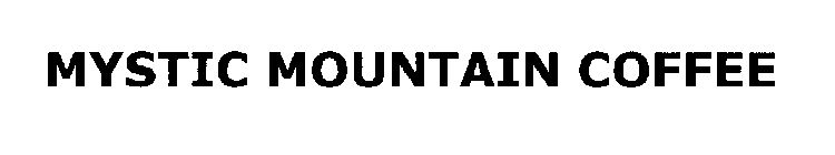 MYSTIC MOUNTAIN COFFEE