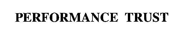 PERFORMANCE TRUST
