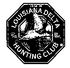 318-458-6698 LOUISIANA DELTA HUNTING CLUB LDHC LDHC