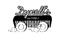 DYNELL'S ON WHEELS
