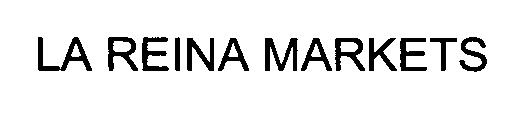 LA REINA MARKETS