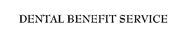 DENTAL BENEFIT SERVICE