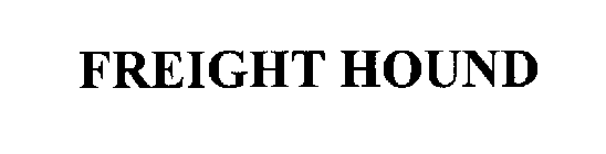 FREIGHT HOUND