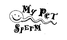 MY PET SPERM