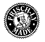 FRISCH-LY MADE