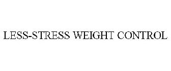 LESS-STRESS WEIGHT CONTROL