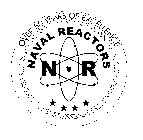 N R NAVAL REACTORS OVER 50 YEARS OF EXCELLENCE