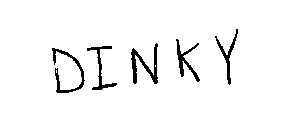 DINKY