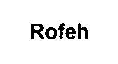 ROFEH