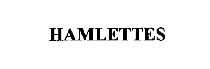 HAMLETTES