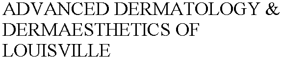 ADVANCED DERMATOLOGY & DERMAESTHETICS OF LOUISVILLE