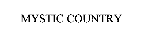 MYSTIC COUNTRY