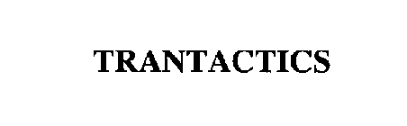 TRANTACTICS