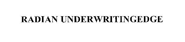 RADIAN UNDERWRITINGEDGE