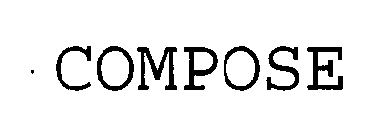 COMPOSE