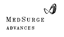 MEDSURGE ADVANCES