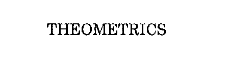 THEOMETRICS