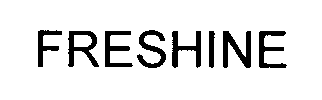 FRESHINE