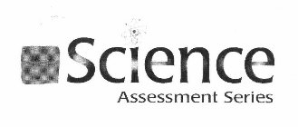 SCIENCE ASSESSMENT SERIES