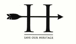 H SAVE OUR HERITAGE