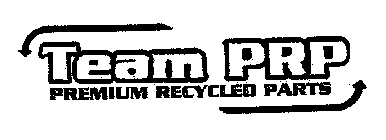 TEAM PRP PREMIUM RECYCLED PARTS