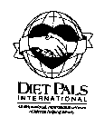 DIET PALS INTERNATIONAL AN INSPIRATIONAL. MOTIVATIONAL NETWORK OF FRIENDS HELPING FRIENDS