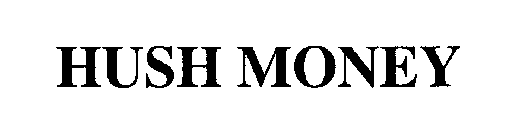 HUSH MONEY