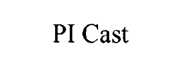 PI CAST