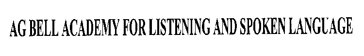 AG BELL ACADEMY FOR LISTENING AND SPOKEN LANGUAGE